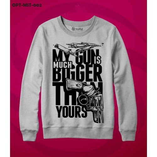 My Gun is Bigger Grey Sweatshirt For Men's